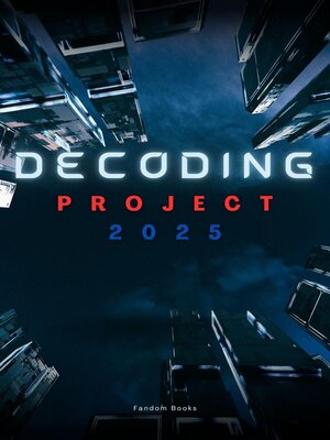 cover image of Decoding Project 2025